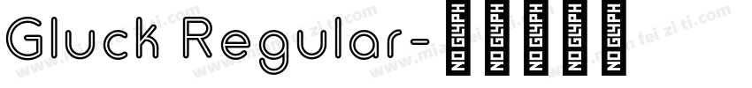 Gluck Regular字体转换